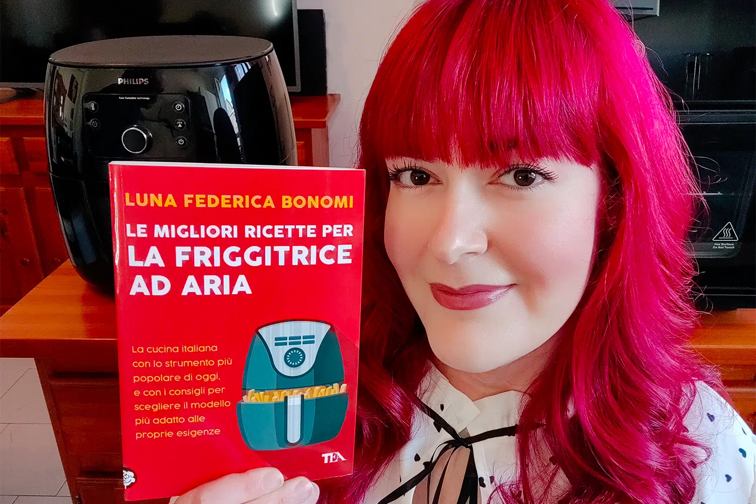 Le migliori ricette per la friggitrice ad aria di Luna Federica Bonomi